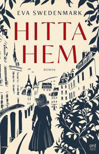 Eva Swedenmark : Hitta hem