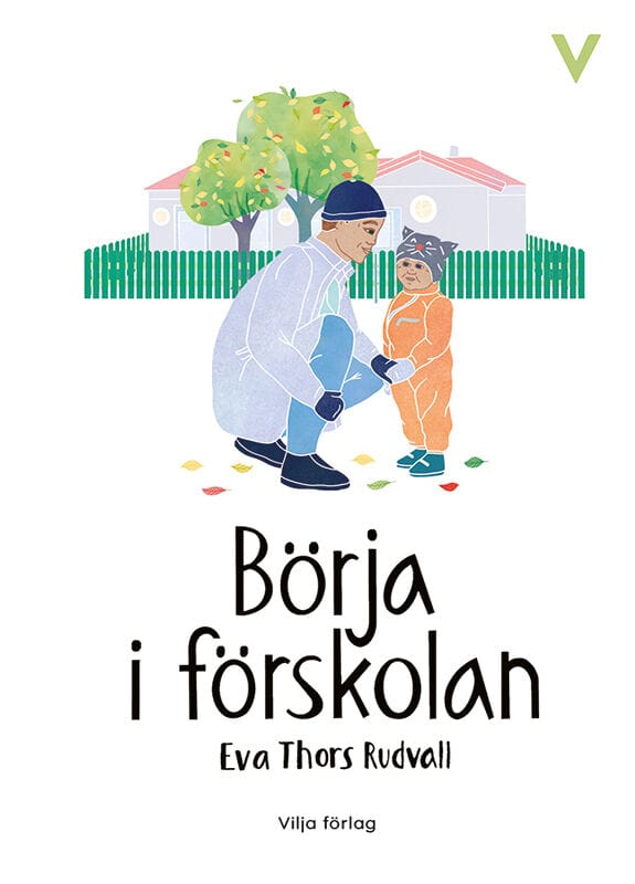 Eva Thors Rudvall : Börja i förskolan