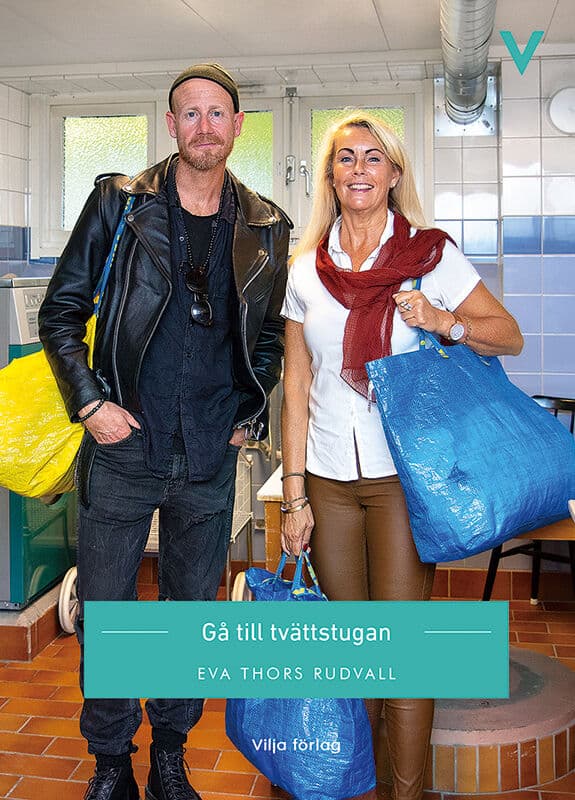 Eva Thors Rudvall : Gå till tvättstugan