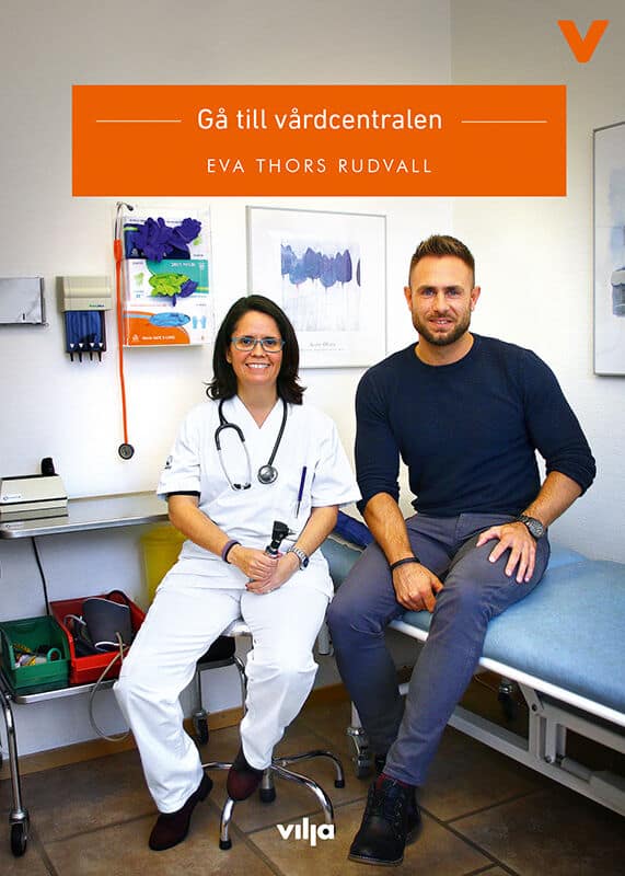 Eva Thors Rudvall : Gå till vårdcentralen