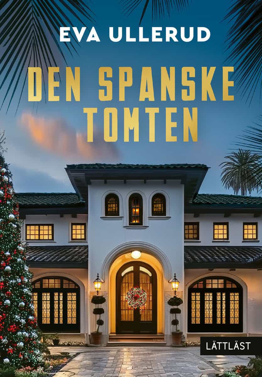 Eva Ullerud : Den spanske tomten