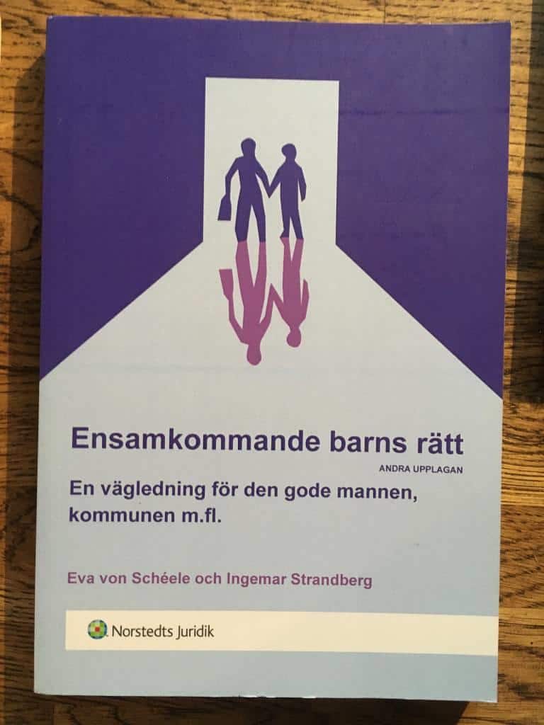 Eva von Schéele ; Ingemar Strandberg : Ensamkommande barns rätt