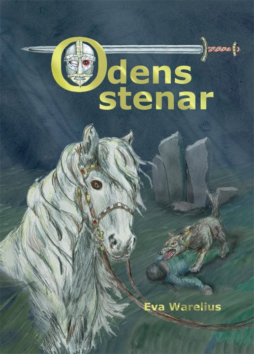 Eva Warelius : Odens stenar