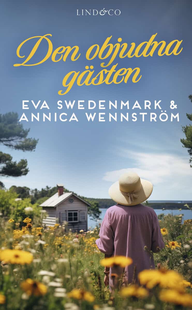 Swedenmark, Eva ; Wennström, Annica : Den objudna gästen