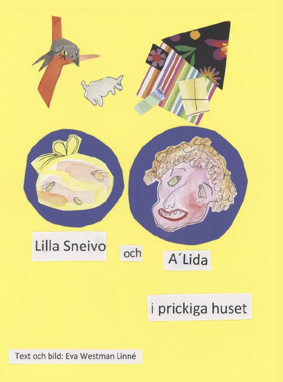 Eva Westman Linné : Lilla Sneivo och A´Lida