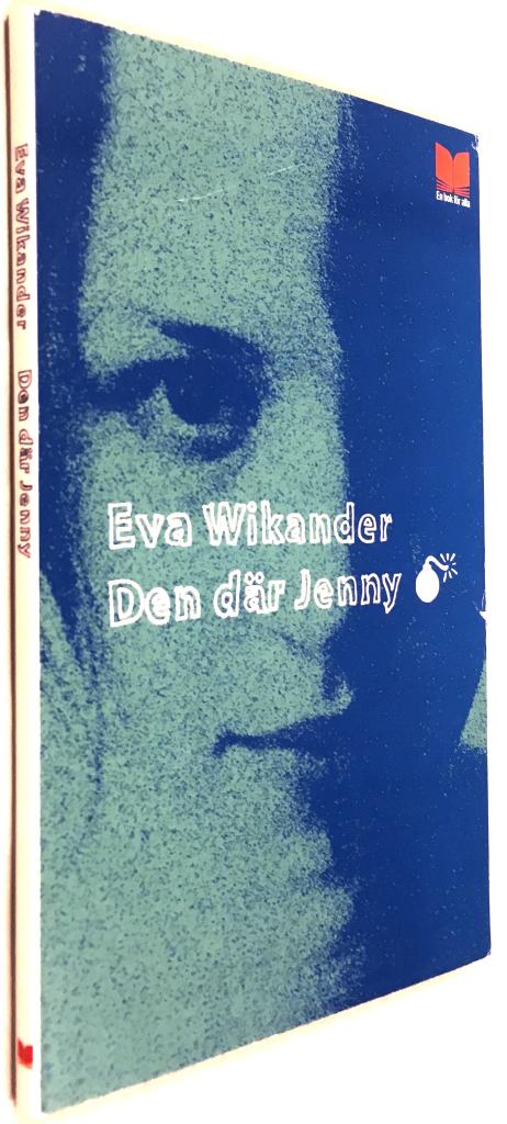 Eva Wikander : Den där Jenny