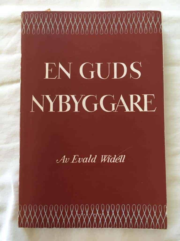 Evald Widéll : En Guds nybyggare