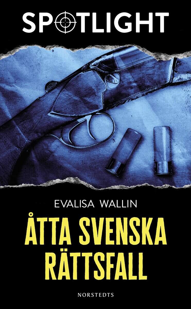 Evalisa Wallin : Åtta svenska rättsfall
