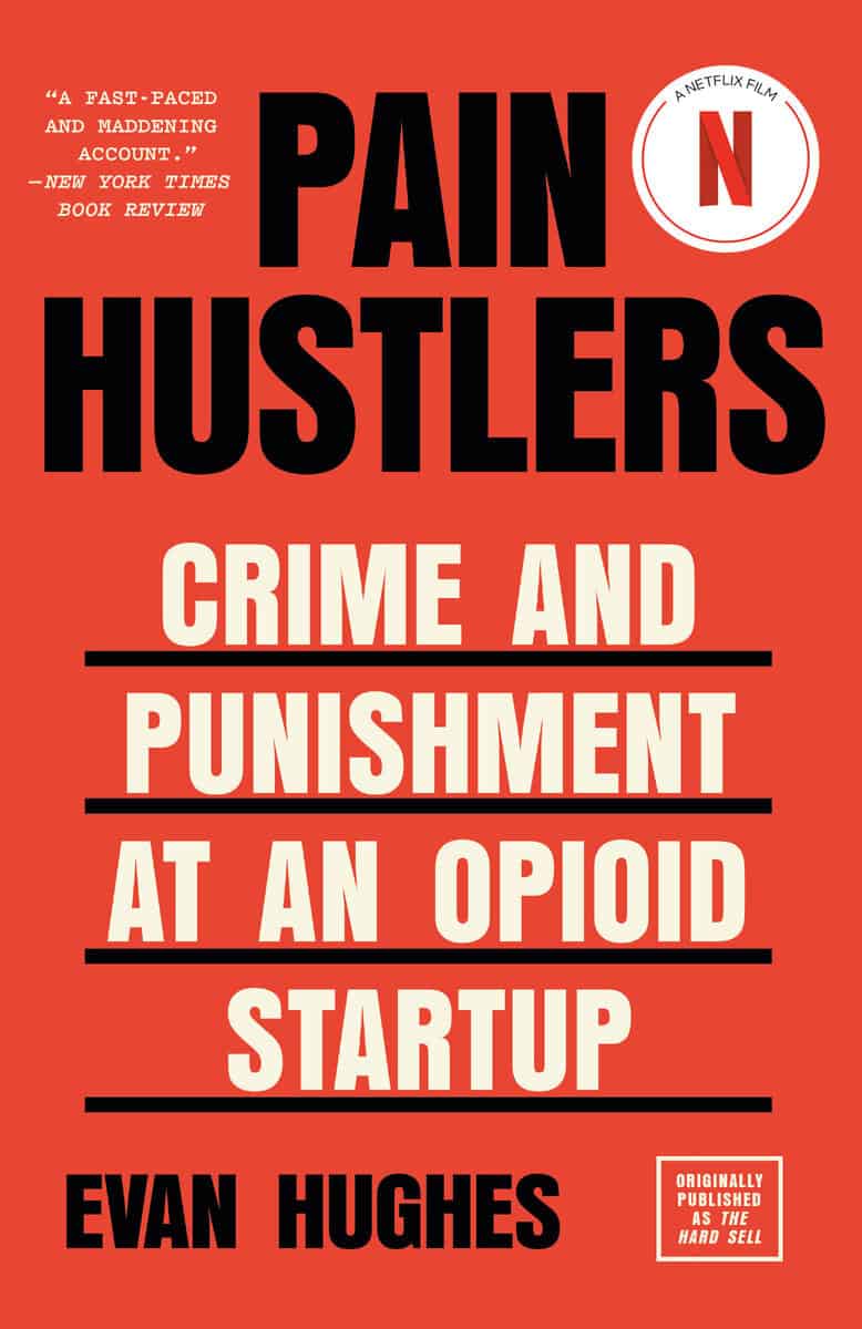 Evan Hughes : Pain Hustlers