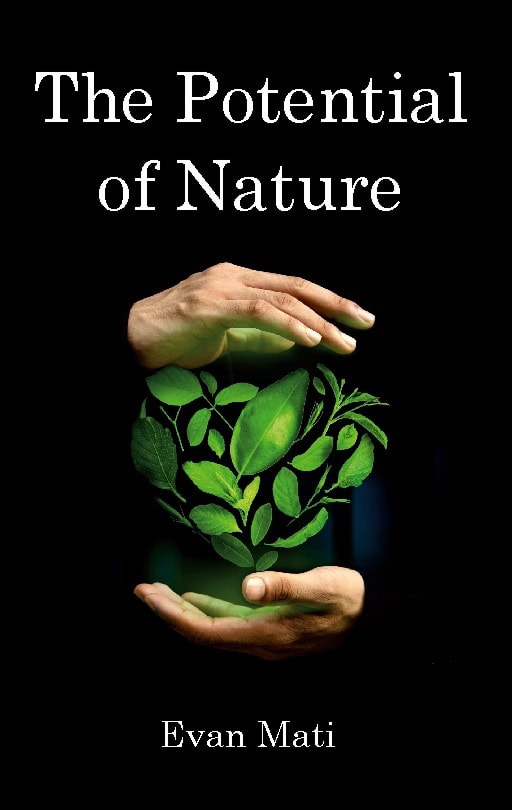 Evan Mati : The potential of nature
