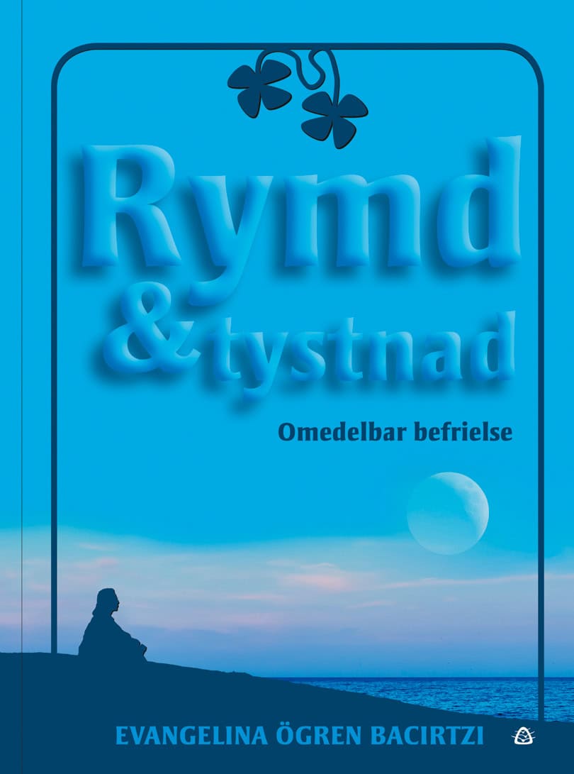 Evangelina Ögren Bacirtzi : Rymd & tystnad : omedelbar befrielse
