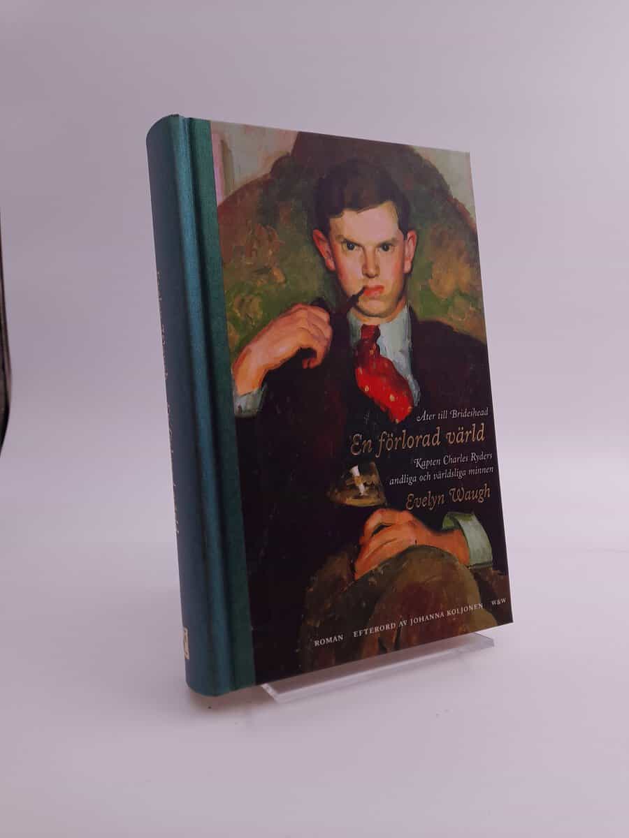 Evelyn Waugh : En förlorad värld