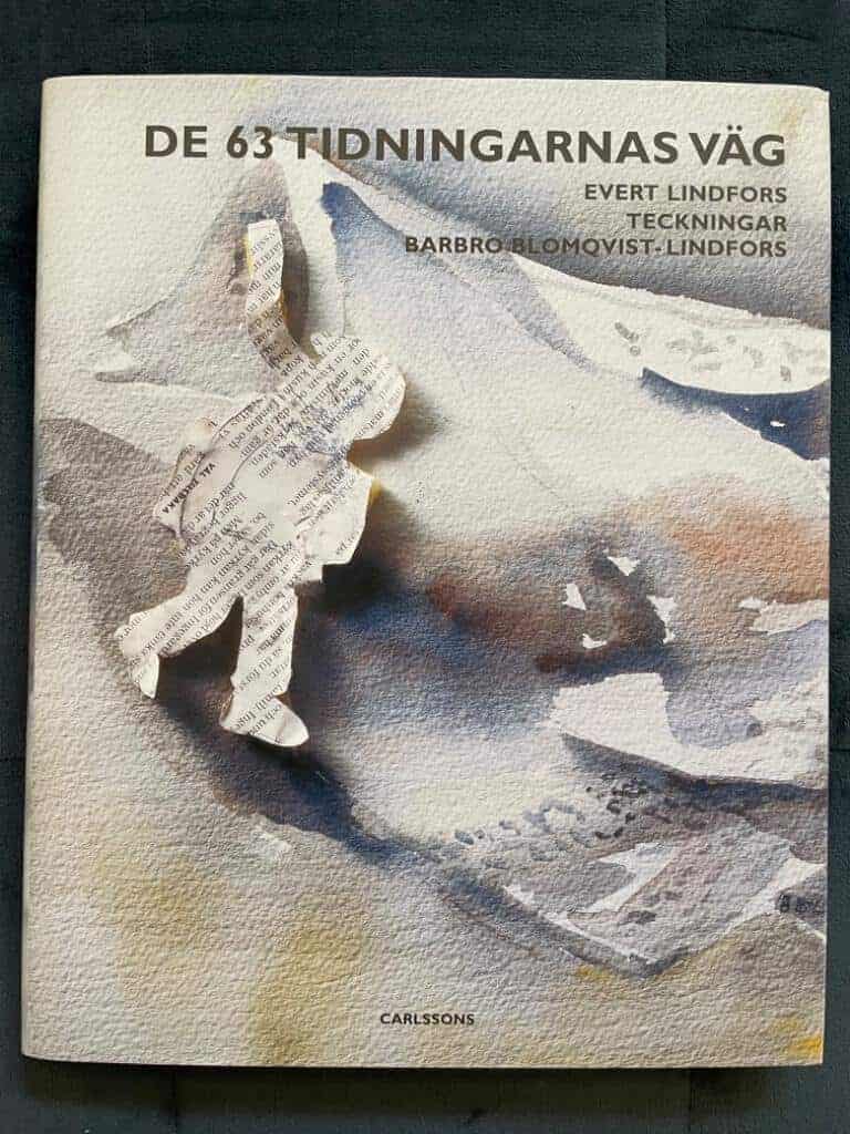 Evert Lindfors : De 63 tidningarnas väg