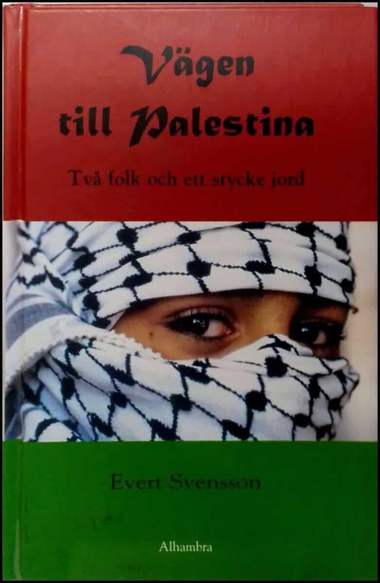 Evert Svensson : Vägen till Palestina