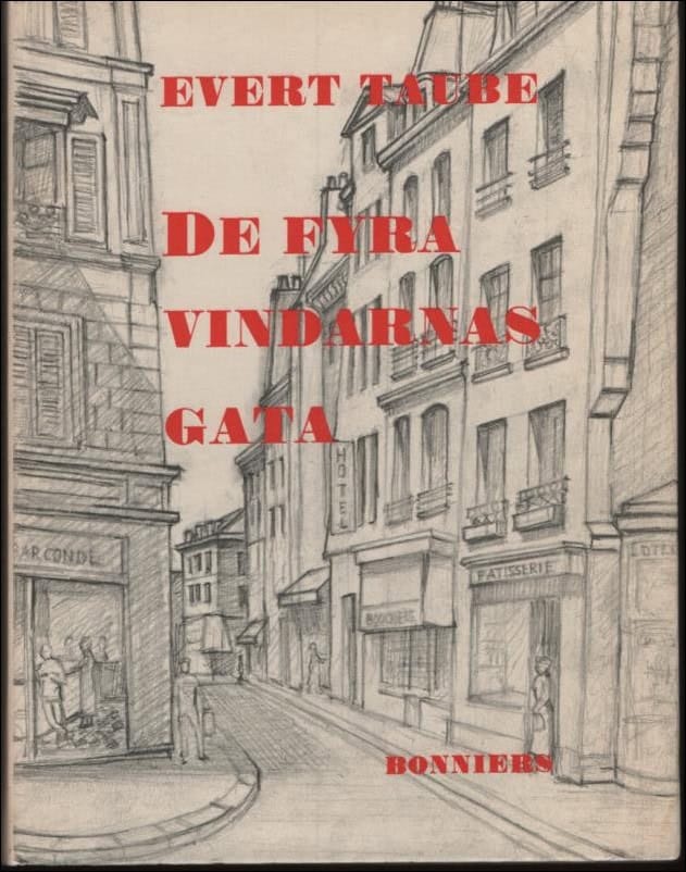 Evert Taube : De fyra vindarnas gata