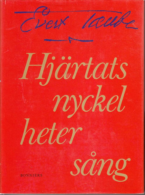Evert Taube : Hjärtats nyckel heter sång