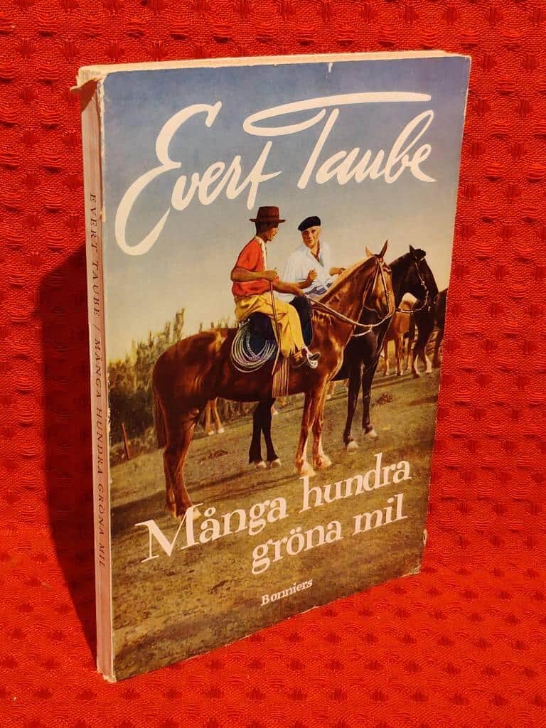 Evert Taube : Många hundra gröna mil