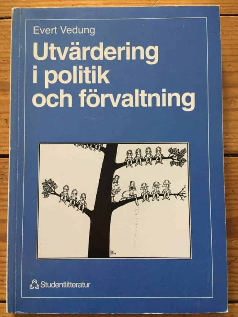 Evert Vedung : Utvärdering i politik och förvaltning