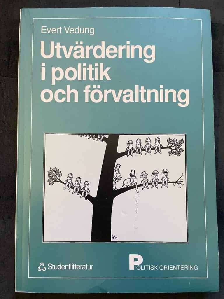 Evert Vedung : Utvärdering i politik och förvaltning