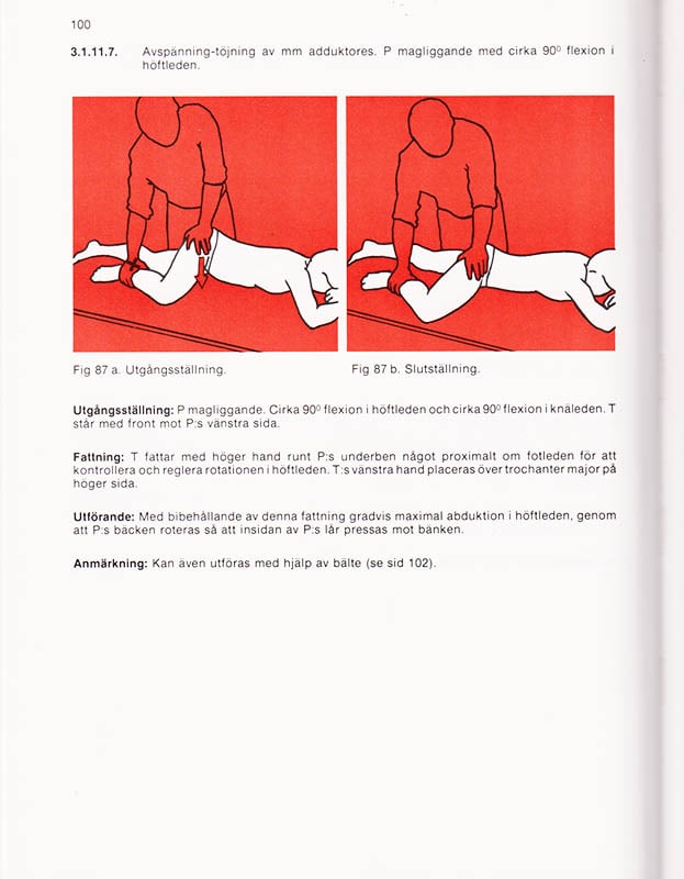 Evjenth, Olaf ; Hamberg, Jern : Töjning av muskler. Varför och hur?. En effektiv behandlingsmetod vid smärta och inskränkt rörlighet. Del I. Extremiteterna + Del II, Ryggraden (komplett)