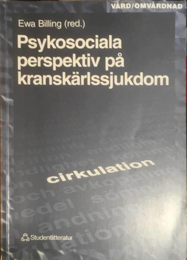 Ewa Billing : Psykosociala perspektiv på kranskärlssjukdom