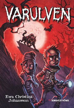 Ewa Christina Johansson : Varulven