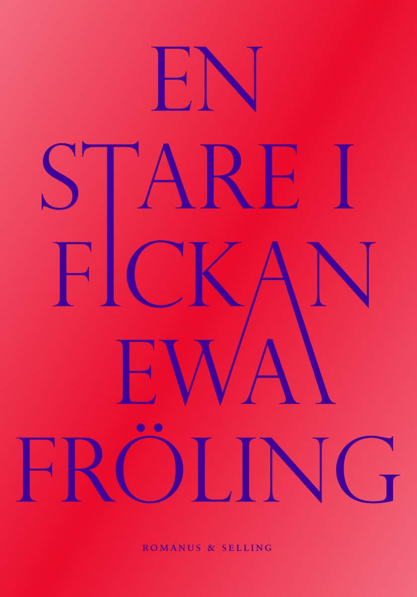 Ewa Fröling : En stare i fickan