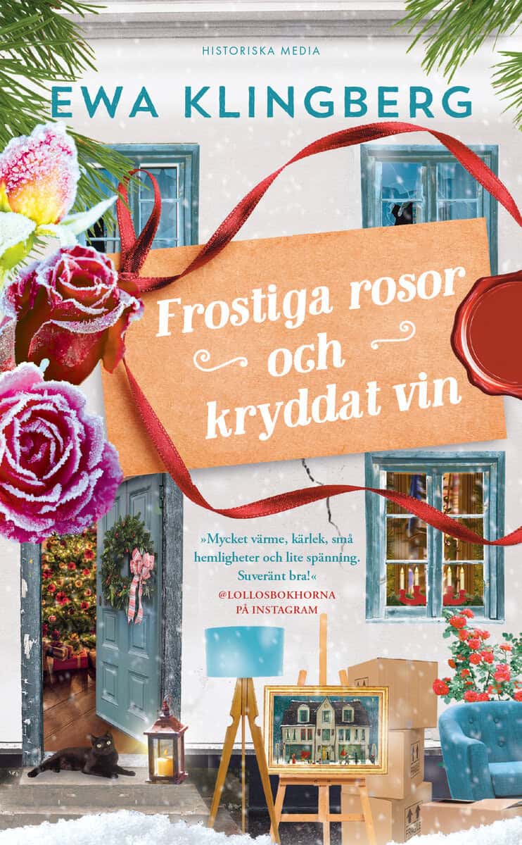Ewa Klingberg : Frostiga rosor och kryddat vin