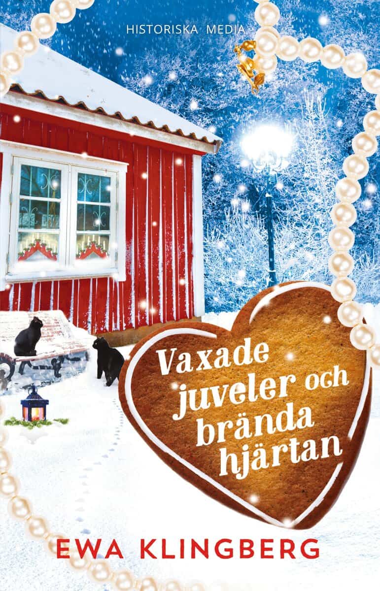 Ewa Klingberg : Vaxade juveler och brända hjärtan