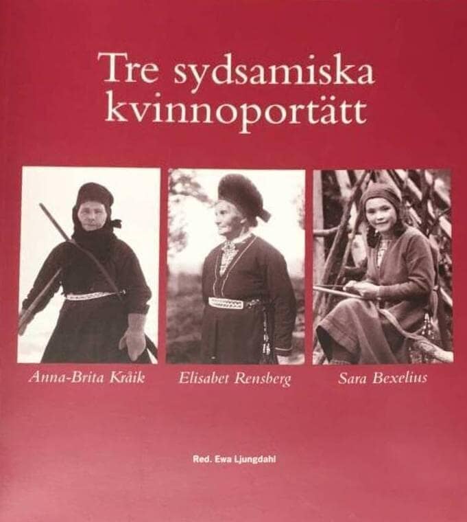 Ewa Ljungdahl : Tre sydsamiska kvinnoporträtt