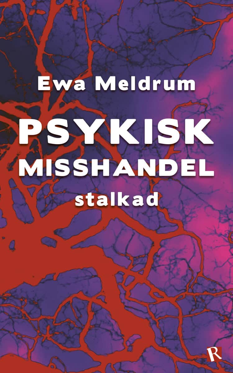 Ewa Meldrum : Psykisk misshandel
