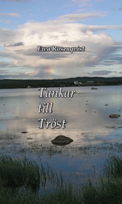 Ewa Rosenqvist : Tankar till tröst