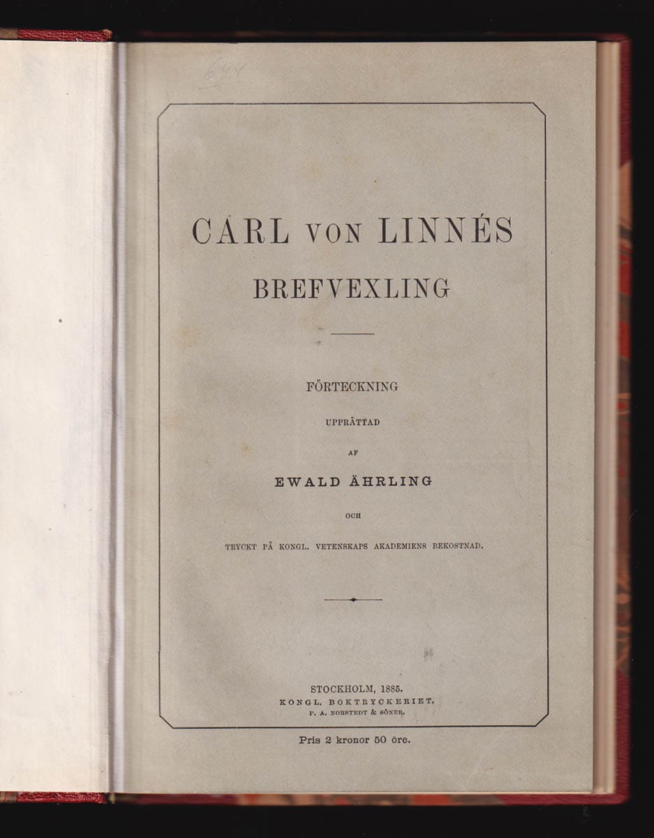 Ewald Ährling : Carl von Linnés brefvexling. Förteckning upprättad af Ewald Ährling