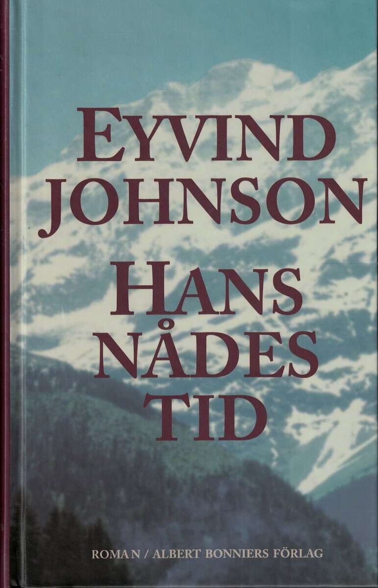 Eyvind Johnson : Hans nådes tid