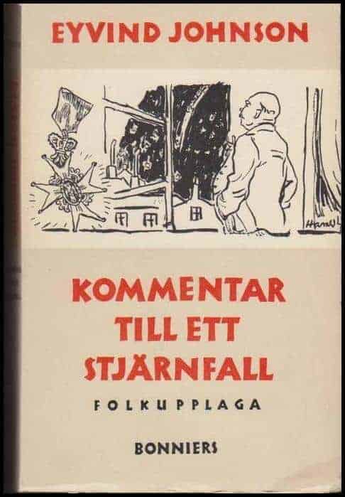 Eyvind Johnson : Kommentar till ett stjärnfall