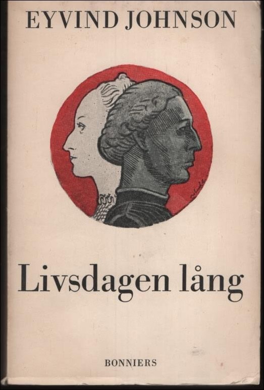 Eyvind Johnson : Livsdagen lång