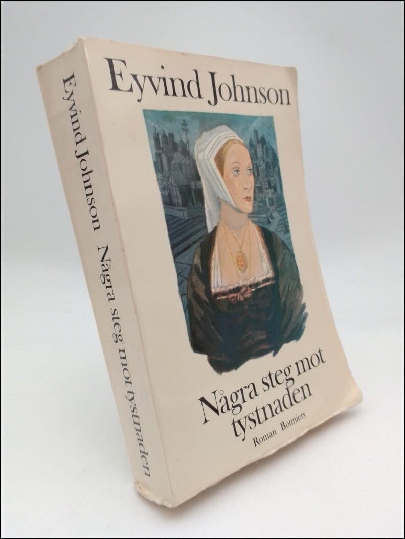 Eyvind Johnson : Några steg mot tystnaden