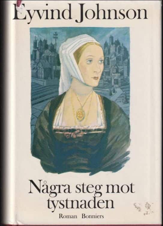 Eyvind Johnson : Några steg mot tystnaden
