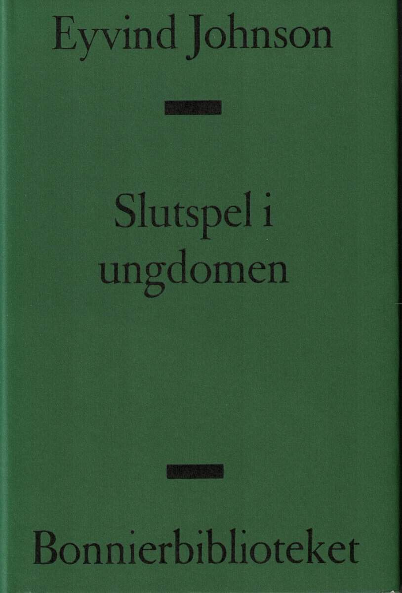 Eyvind Johnson : Slutspel i ungdomen