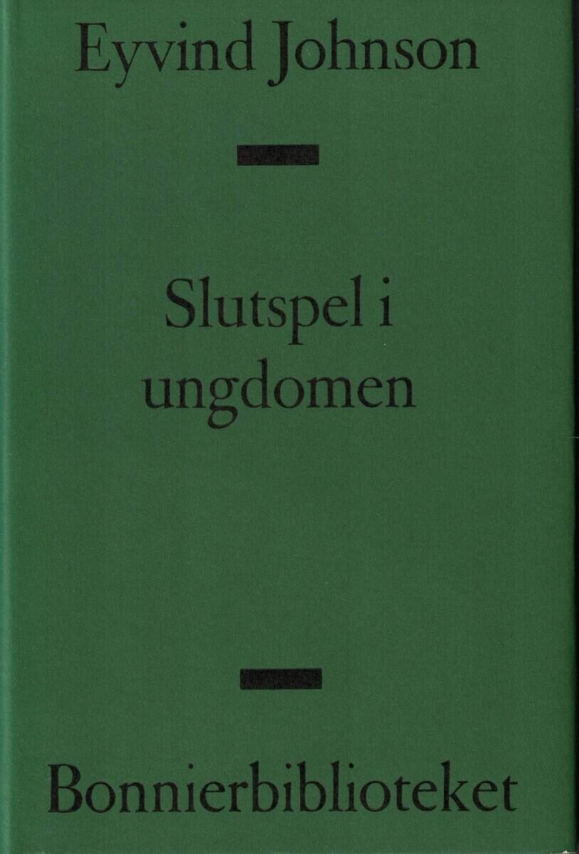Eyvind Johnson : Slutspel i ungdomen