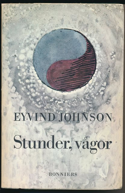 Eyvind Johnson : Stunder, vågor