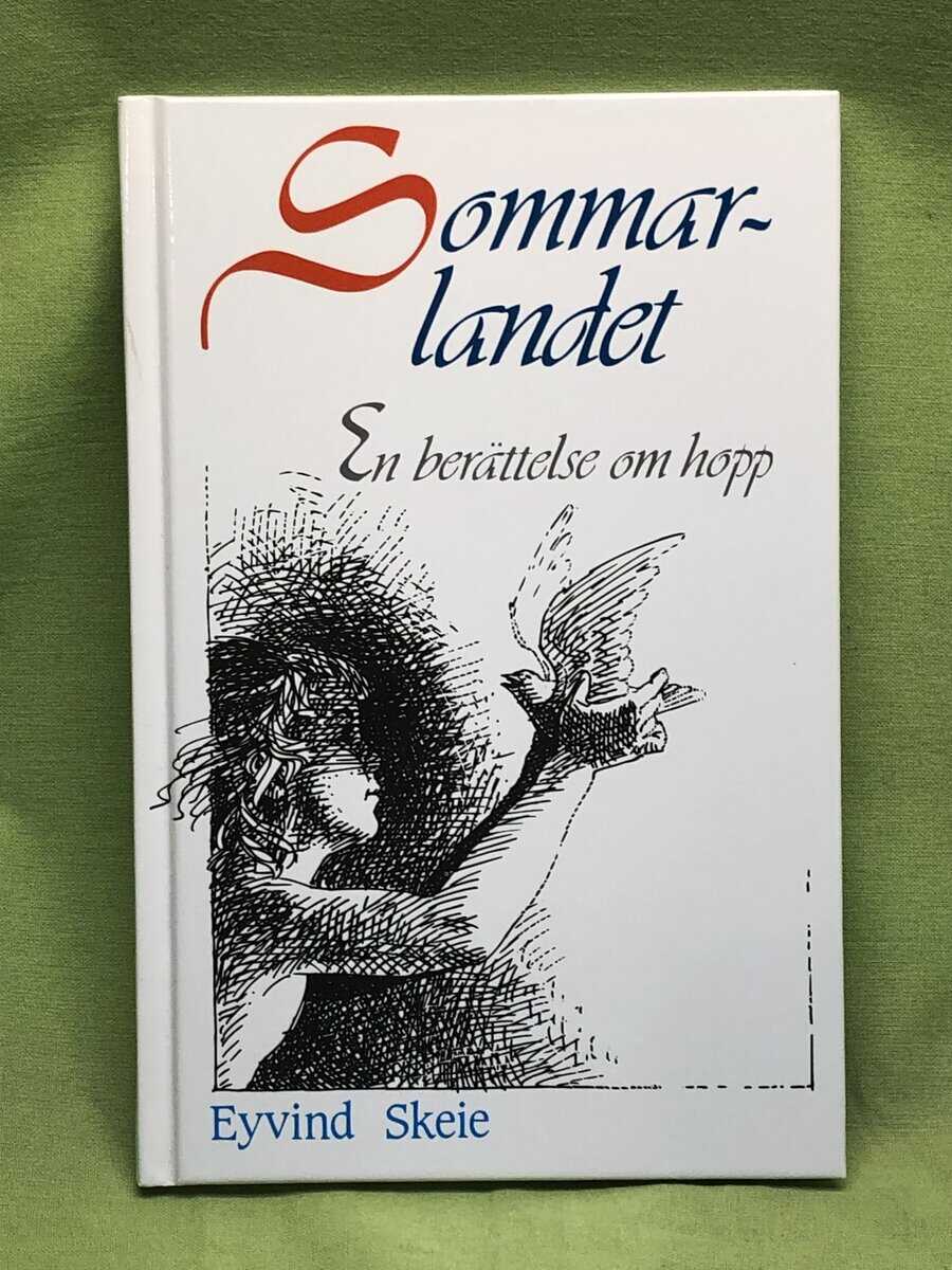 Eyvind Skeie : Sommarlandet