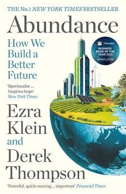 Ezra Klein : Abundance