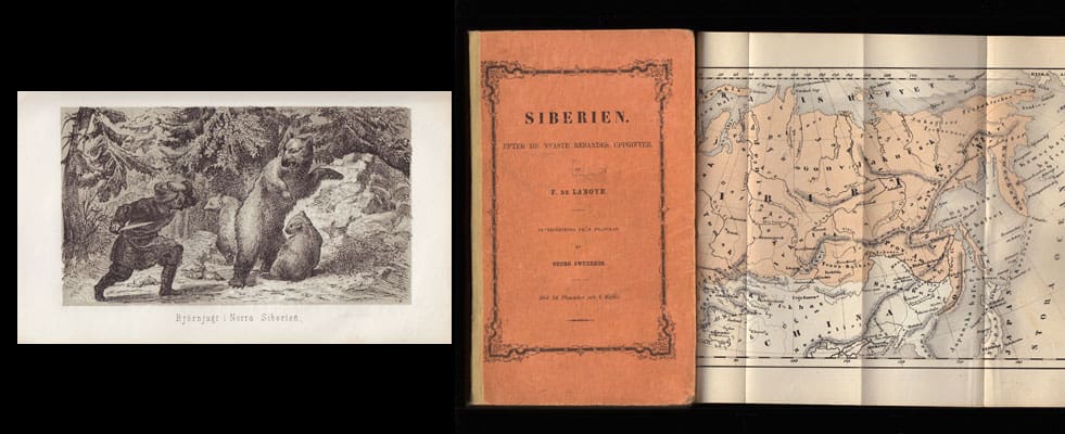 F. de Lanoye : Siberien. Efter de nyaste resandes uppgifter. Öfversättning från franskan af Georg Swederus (1796-1888). Med 24 Planscher och 1 Karta