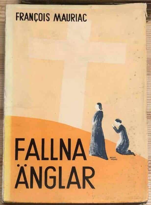 F Mauriac : Fallna änglar