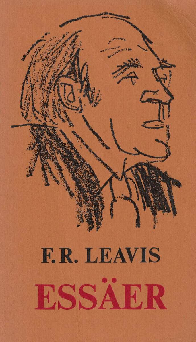 F. R. Leavis : Essäer