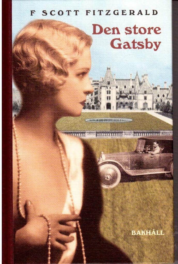 F Scott Fitzgerald : Den store Gatsby
