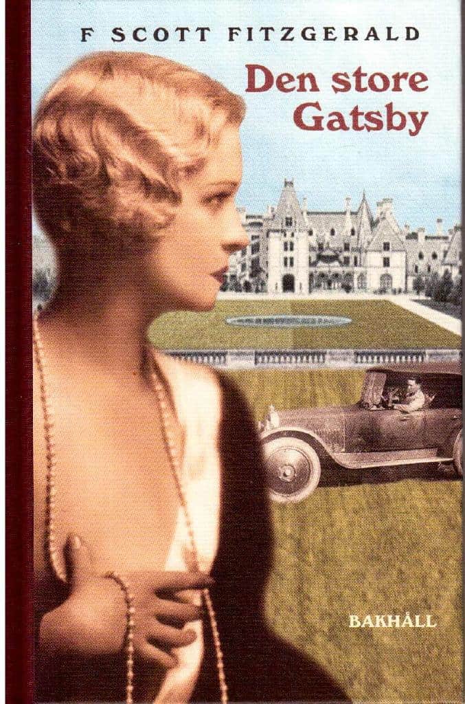 F Scott Fitzgerald : Den store Gatsby