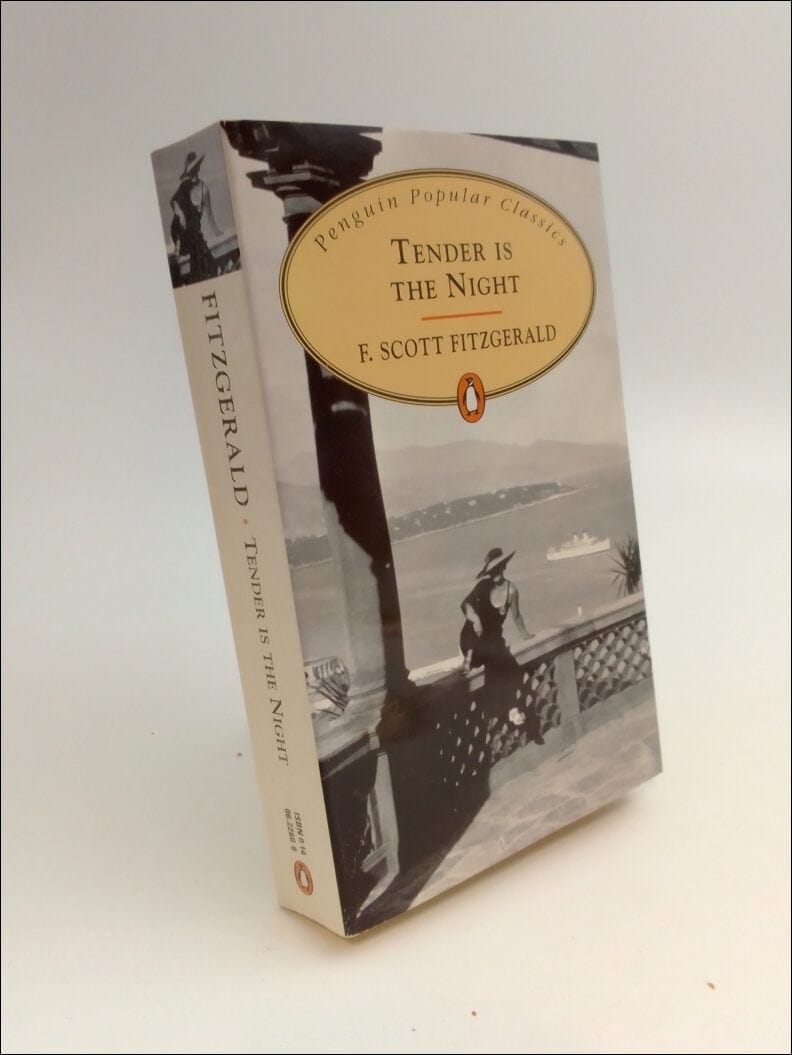 F. Scott Fitzgerald : Tender is the night