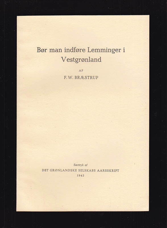 F. W. Bræstrup : Bør man indføre Lemminger i Vestgrønland